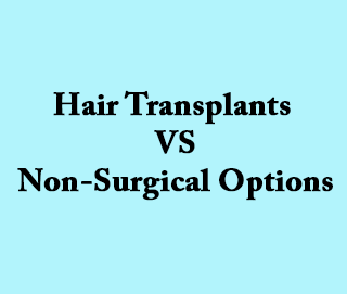 hair transplant vs non-surgical options